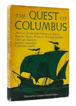 Robert Meredith, E Brooks Smith The Quest Of Columbus An Exact Account Of The Di - £36.94 GBP