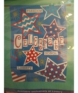 CELEBRATE STARS HONOR LIBERTY 28&quot; X 40&quot; PORCH FLAG RAIN OR SHINE indepen... - $10.66