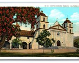 Santa Barbara Mission Santa Barbara CA California CA UNP WB Postcard S24 - $2.92