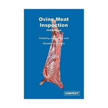 Ovine Meat Inspection: Anatomy, physiology and disease conditions A. Grist - $55.00