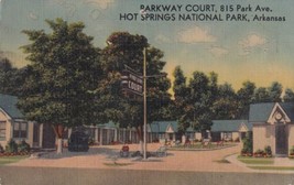 Parkway Court Hot Springs National Park Arkansas AR Postcard D46 - £2.35 GBP