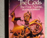 TWILIGHT OF THE GODS: THE FIRST NAME by Dennis Schmidt (1985) Ace SF pap... - $12.86