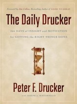 The Daily Drucker: 366 Days of Insight and Motivation for Getting the Right Thin - £6.53 GBP