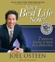 Your Best Life Now: 7 Steps to Living at Your Full Potential Osteen, Joel - £2.32 GBP