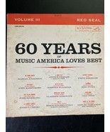 60 Years of Music America Loves Best Volume III vinyl record LM-2574 RL4 - $4.94