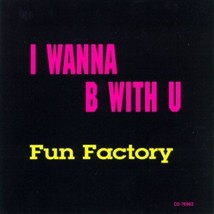 Fun Factory - I Wanna B With U U.S. CD-SINGLE 1995 2 Tracks Oop - $5.93