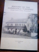 History of the Conestoga Highway 1993 by S. H. Quillman limited edition ... - $14.00