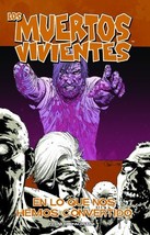 Los muertos vivientes nº 10/32: En lo que nos hemos convertido (Los Muertos Vivi - $21.73