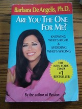 034 Are You The One For Me? Barbara De Angelis PHD Paperback Book - £6.26 GBP