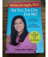 034 Are You The One For Me? Barbara De Angelis PHD Paperback Book - £6.31 GBP