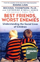 [Signed 1st Edition] Best Friends, Worst Enemies by Michael Thompson / 2001 - $9.11