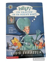 Help Im Trapped in an Aliens Body Paperback Todd Strasser Jake Sherman Scholasti - £3.34 GBP