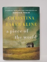 A Piece Of The World - Christina Baker Kline - £3.07 GBP