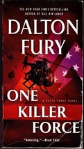 One Killer Force (Delta Force) by Dalton Fury 2016 Paperback Book - Good - £0.79 GBP