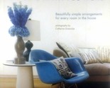 At Home With Flowers by Jane Packer / 2011 Hardcover / House &amp; Home - £6.30 GBP