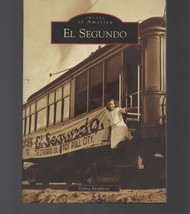 El Segundo / Images of America / California Local History / Paperback - £15.49 GBP