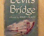 Devil&#39;s Bridge [Hardcover] Mary Deasy - $2.93