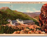 Mt Mansfield Hotel Green Mountains Vermont VT Linen Postcard N25 - $3.91