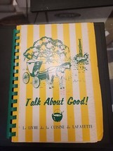 Talk About Good Cookbook lafayette louisiana 1975 edition junior league ... - £6.86 GBP