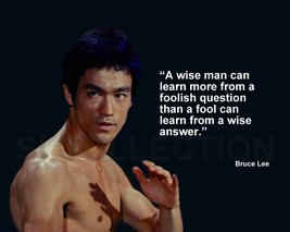 Bruce Lee &quot;A Wise Man Can Learn More From A...&quot; Quote Photo Various Sizes - £3.80 GBP+