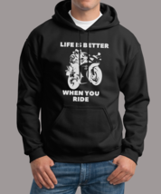 LIFE IS BETTER WHEN YOU RIDE Unisex Hoodie - $39.99+