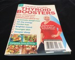 A360Media Magazine Best Natural Thyroid Boosters, Easy Inexpensive Ways ... - $8.00