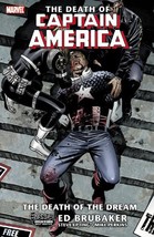 The Death of Captain America, Vol. 1: The Death of the Dream Ed Brubaker; Steve  - £27.62 GBP