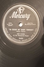 Unplayed I&#39;m seein, My Baby tonight ,High life Polka Bob Kames Freddie Joy 78RPM - £7.85 GBP