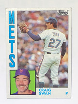 Craig Swan 1984 Topps #763 New York Mets MLB Baseball Card - £0.78 GBP