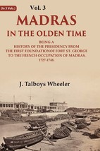 Madras in the Olden Time Being a History of the Presidency from the  [Hardcover] - £31.43 GBP