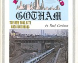 Rails Around Gotham: The New York City Area Railroads by Paul Carleton - $41.89