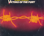 Victims Of The Fury [Vinyl] - £10.17 GBP