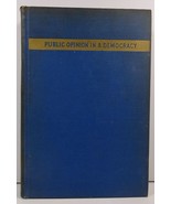 Public Opinion in a Democracy by Charles W. Smith 1947 - £7.59 GBP