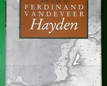 Strange Genius: The Life of Ferdinand Vandeveer Hayden by Mike Foster - ... - $72.89