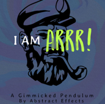 I am ARRR! (Gimmicks and Online Instructions) by Abstract Effects - Trick - $30.64