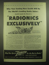 1945 Zenith Radionic FM Radio Ad - Why coming new Zenith will be Leading Value  - $18.49