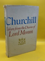 CHURCHILL: Taken From The Diaries Of Lord Moran -1966- HC W DJ 1st American Ed. - £4.28 GBP