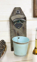 Rustic Western Nautical Wooden Wall Beer Bottle Opener With Vintage Bucket Pail - £20.70 GBP