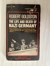 The Life And Death Of Nazi Germany - Robert Goldston - 1933 To 1945 - 1st 1969 - £4.68 GBP