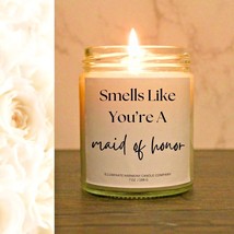 Smells Like You&#39;re A Maid Of Honor Candle Maid Of Honor Proposal Candle Gift - £19.23 GBP