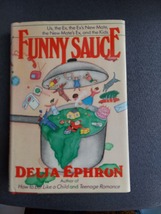 Funny Sauce by Delia Ephron (1986, Hardcover, Dust Jacket), Vintage - $15.00