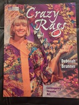 Crazy Rags Contemporary Wearable Art Book Patchwork Place Deborah Brunner 1996 - £9.86 GBP