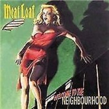 Meat Loaf : Welcome to the Neighbourhood CD (2003) Pre-Owned - £11.96 GBP