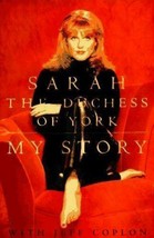 Sarah The Dutchess of York My Story Autobiography Hardcover with Jeff Co... - $19.79