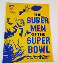 Vintage The Super Men of The Super Bowl Magazine 1978 NFL MVP&#39;s 1st 12 Y... - $14.84