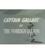 CAPTAIN GALLANT OF THE FOREIGN LEGION (1955) 18 Episodes - £10.19 GBP