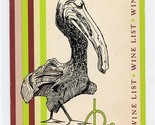 Pelican Restaurant Wine List 1960&#39;s Pelican Drawing on Cover  - £10.99 GBP