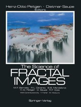 The Science of Fractal Images [Hardcover] Peitgen, Heinz-Otto; Saupe, Di... - $4.90
