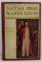 Satan Sanderson by Hallie Erminie Rives 1907  - £3.35 GBP