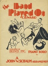 The Band Played On Sheet Music Piano Solo C B Ward - $10.89